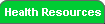 Health Resources